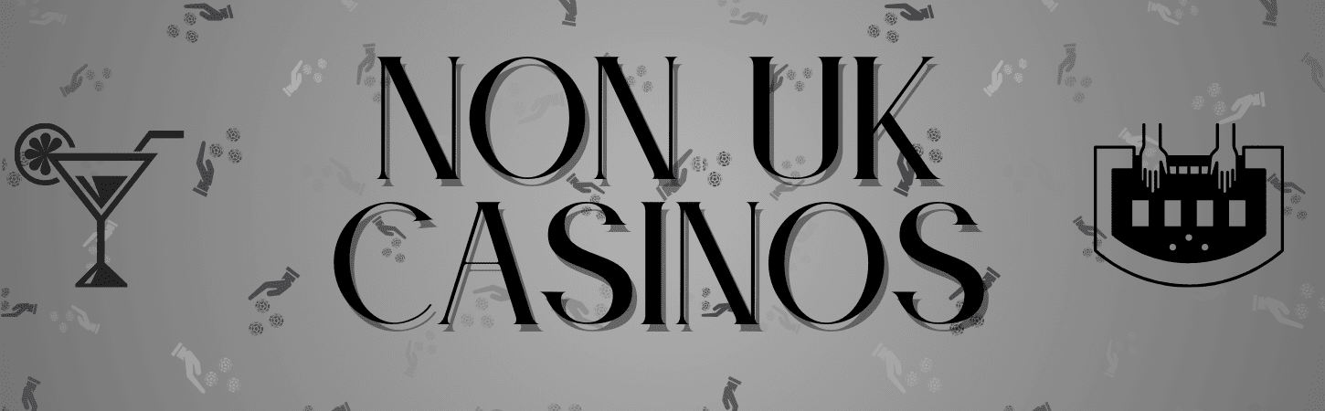 Non UK Casinos