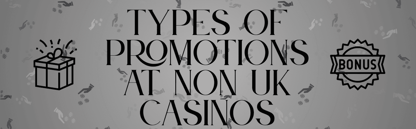 promotions at non UK casinos